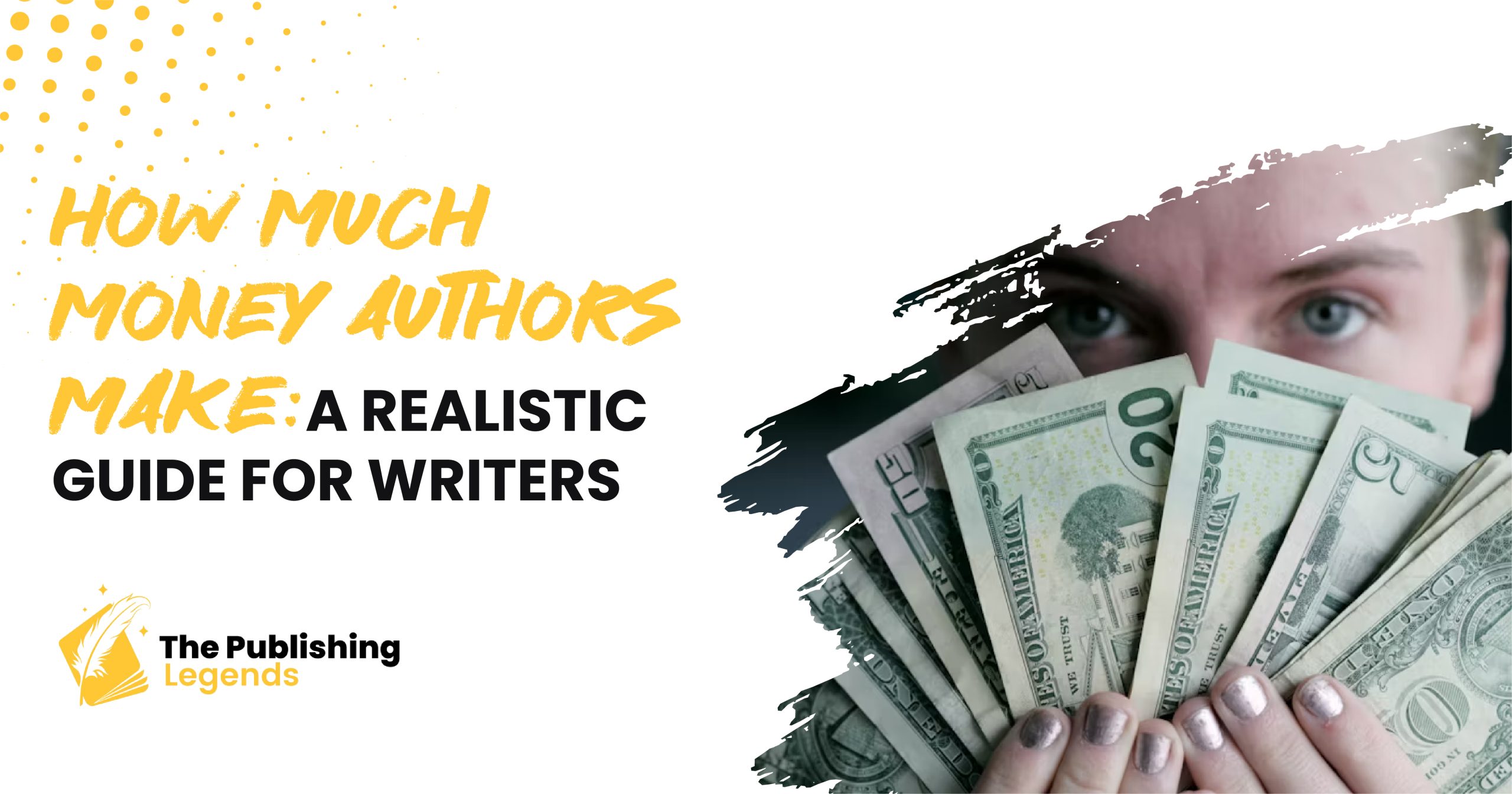 How Much Money Authors Make: A Realistic Guide for Writers