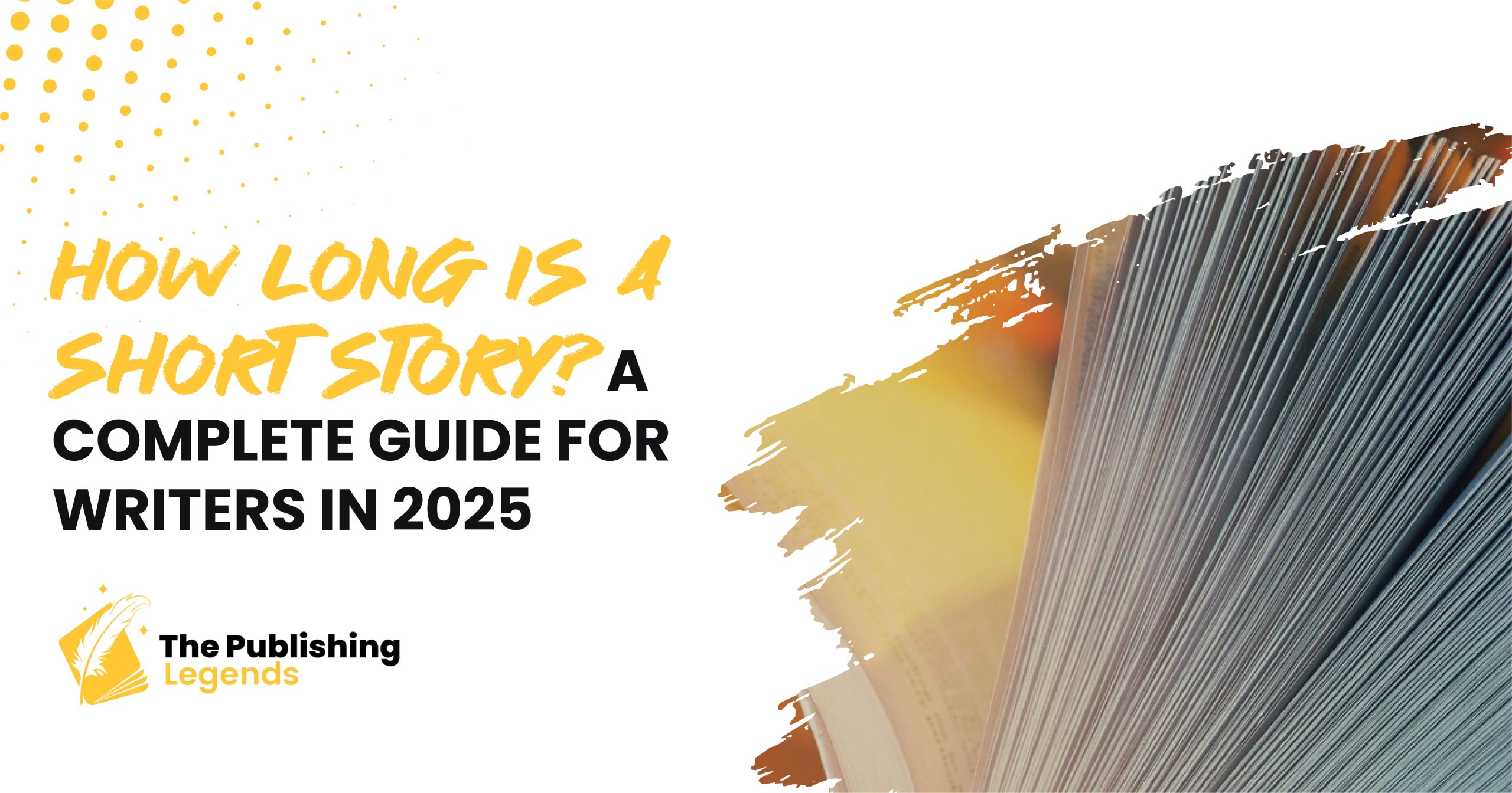 How Long Is a Short Story? A Complete Guide for Writers in 2025